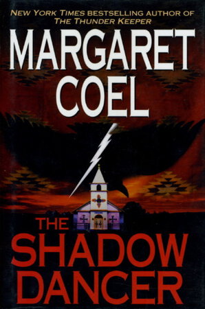 THE SHADOW DANCER. by Coel, Margaret
