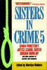 Another image of SISTERS IN CRIME 5. by [Anthology, signed] Wallace, Marilyn, editor. Davidson, Diane Mott and Sara Paretsky, signed.