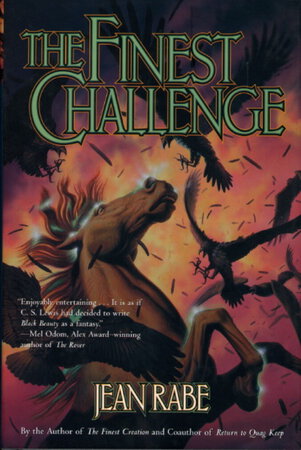 THE FINEST CHALLENGE. by Rabe, Jean.