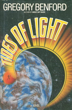 TIDES OF LIGHT. by Benford, Gregory.