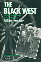 THE BLACK WEST. by Katz, William Loren.