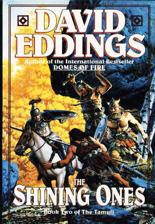 THE SHINING ONES: Book Two of The Tamuli. by Eddings, David