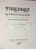 Another image of FIREBRAT. by Willard, Nancy. Illustrated and signed by David Wiesner.