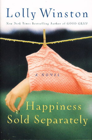 HAPPINESS SOLD SEPARATELY. by Winston, Lolly.