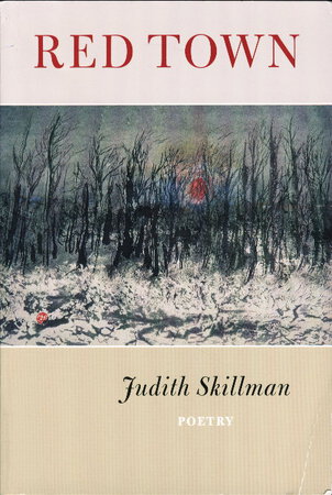 RED TOWN: Poems. by Skillman, Judith.