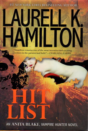 HIT LIST. by Hamilton, Laurell K.