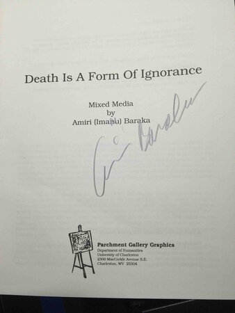 DEATH IS A FORM OF IGNORANCE: Mixed Media. by Baraka, Amiri (Imamu).