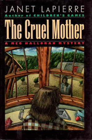 THE CRUEL MOTHER by LaPierre, Janet