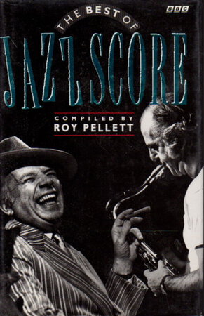 THE BEST OF JAZZ SCORE. by Pellet, Roy.