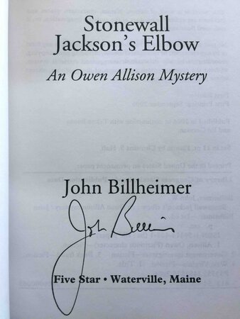 STONEWALL JACKSON'S ELBOW. by Billheimer, John.