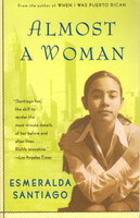ALMOST A WOMAN. by Santiago, Esmeralda.