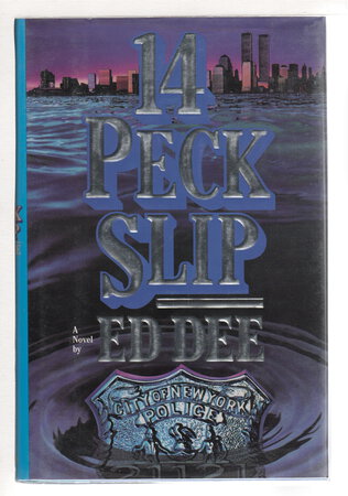 14 PECK SLIP. by Dee, Ed.