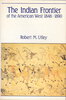 Another image of THE INDIAN FRONTIER OF THE AMERICAN WEST, 1846-1890. by Utley, Robert M.