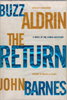 Another image of THE RETURN. by Aldrin, Buzz and John Barnes.
