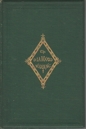 THE SIXTIETH ANNIVERSARY OF THE MARRIAGE OF JOHN J. AND SARAH ANN KNOX, OCT 7TH, 1873 together with SKETCH OF THE LIFE OF CAPTAIN JOHN J. KNOX WILLIAMS, Oldest Grandson of John J. and Sarah A. Knox, Who Fell in Defence of His Country at the Battle of Chapin's Farm, September 29-30, 1864. by Knox, Rev. Charles E.