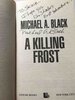 Another image of A KILLING FROST. by Black, Michael A.