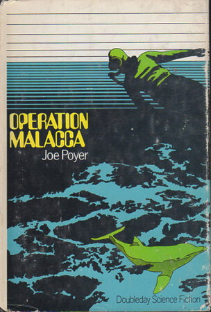 OPERATION MALACCA. by Poyer, Joe.
