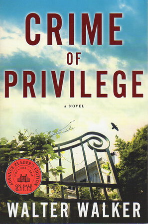 A CRIME OF PRIVILEGE. by Walker, Walter.