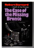 Another image of THE CASE OF THE MISSING BRONTE. by Barnard, Robert.