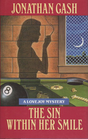 THE SIN WITHIN HER SMILE. by Gash, Jonathan.
