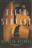 Another image of THE FIFTH SERVANT. by Wishnia, Kenneth J.