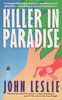 Another image of KILLER IN PARADISE. by Leslie, John