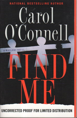 FIND ME. by O'Connell, Carol.