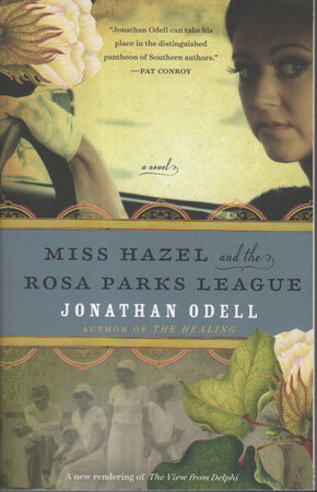 MISS HAZEL AND THE ROSA PARKS LEAGUE. by Odell, Jonathan.