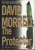 Another image of THE PROTECTOR. by Morrell, David.