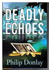 Another image of DEADLY ECHOES. by Donlay, Philip.
