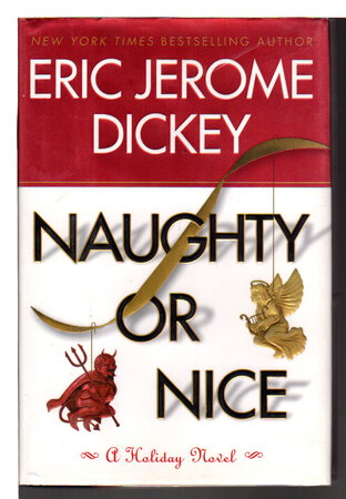 NAUGHTY OR NICE. by Dickey, Eric Jerome.