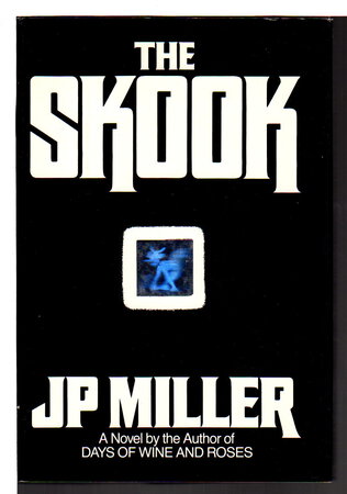 THE SKOOK. by Miller, JP (James Pinckney Miller, 1919-2001)