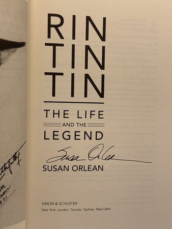 RIN TIN TIN: The Life and the Legend. by Orlean, Susan.
