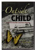 Another image of OUTSIDE CHILD: A Novel of Murder and New Orleans by Wilson-Fried, Alice