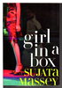 Another image of GIRL IN A BOX. by Massey, Sujata.