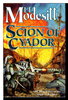 Another image of SCION OF CYADOR. by Modesitt, L. E. Jr.