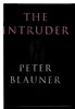 Another image of THE INTRUDER. by Blauner, Peter.