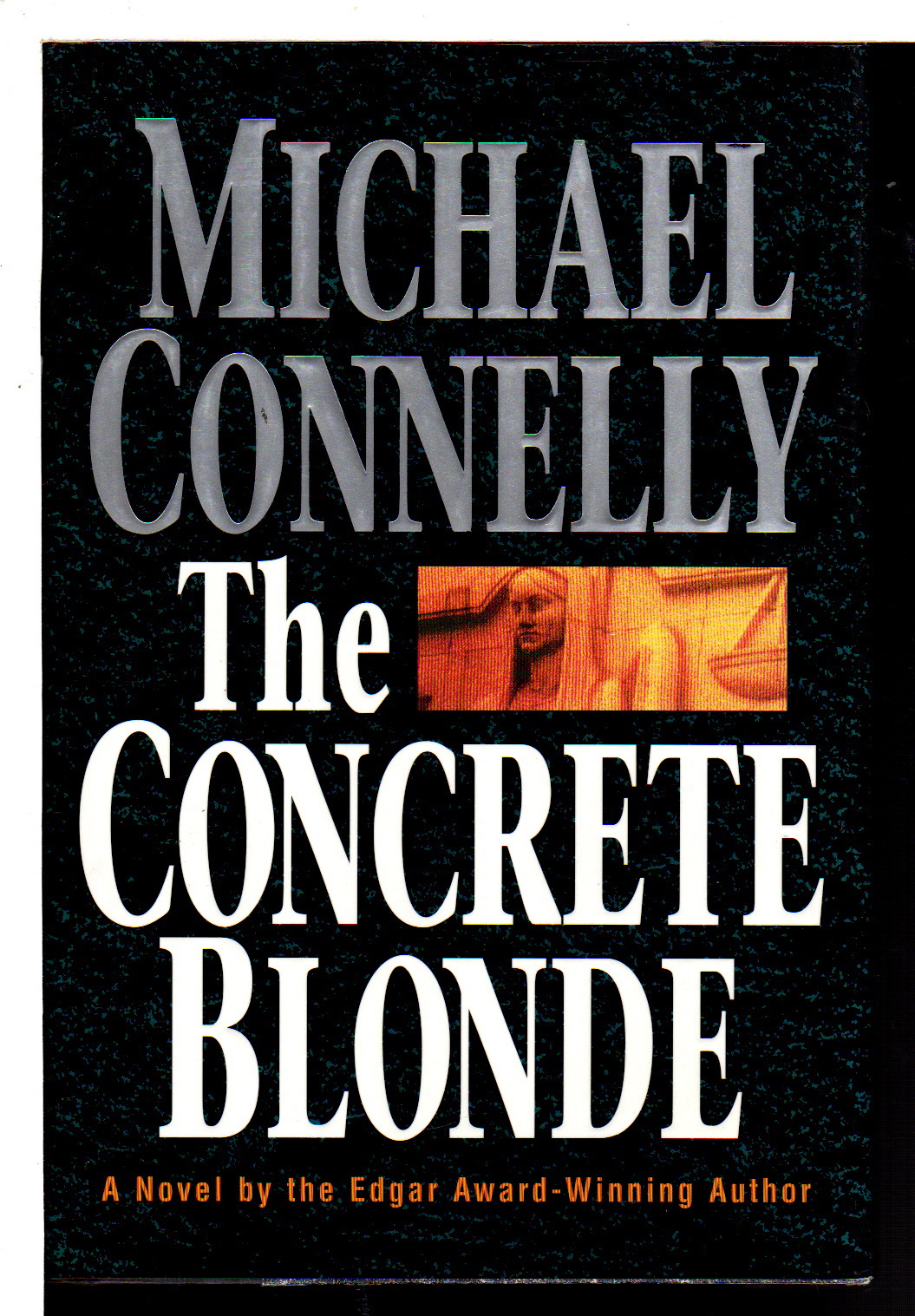 THE CONCRETE BLONDE. by Connelly, Michael. - bookfever.com