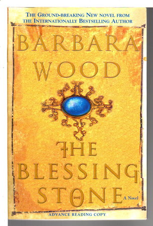 THE BLESSING STONE. by Wood, Barbara.