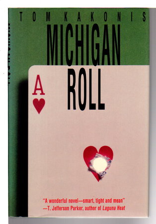 MICHIGAN ROLL. by Kakonis, Tom.