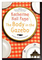 THE BODY IN THE GAZEBO. by Page, Katherine Hall.