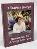 Another image of REMEMBER, I'LL ALWAYS LOVE YOU. by George, Elizabeth; Jeffery Deaver, introduction, and Phil Parks, illustrator.