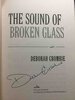 Another image of THE SOUND OF BROKEN GLASS. by Crombie, Deborah