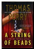 Another image of A STRING OF BEADS. by Perry, Thomas.
