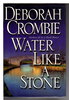 Another image of WATER LIKE A STONE. by Crombie, Deborah