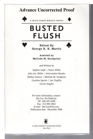 BUSTED FLUSH: A Wild Cards Mosaic Novel. by Martin, George R. R., and Melinda Snodgrass, editors.