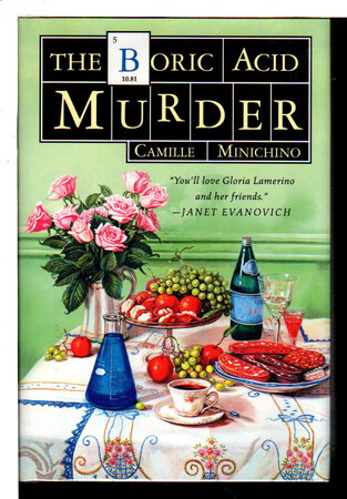 THE BORIC ACID MURDER. by Minichino, Camille.