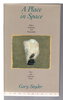Another image of A PLACE IN SPACE: Ethics, Aesthetics and Watersheds. by Snyder, Gary