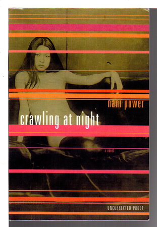 CRAWLING AT NIGHT. by Power, Nani.