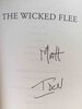 Another image of THE WICKED FLEE: A Marty Singer Mystery. by Iden, Matthew.